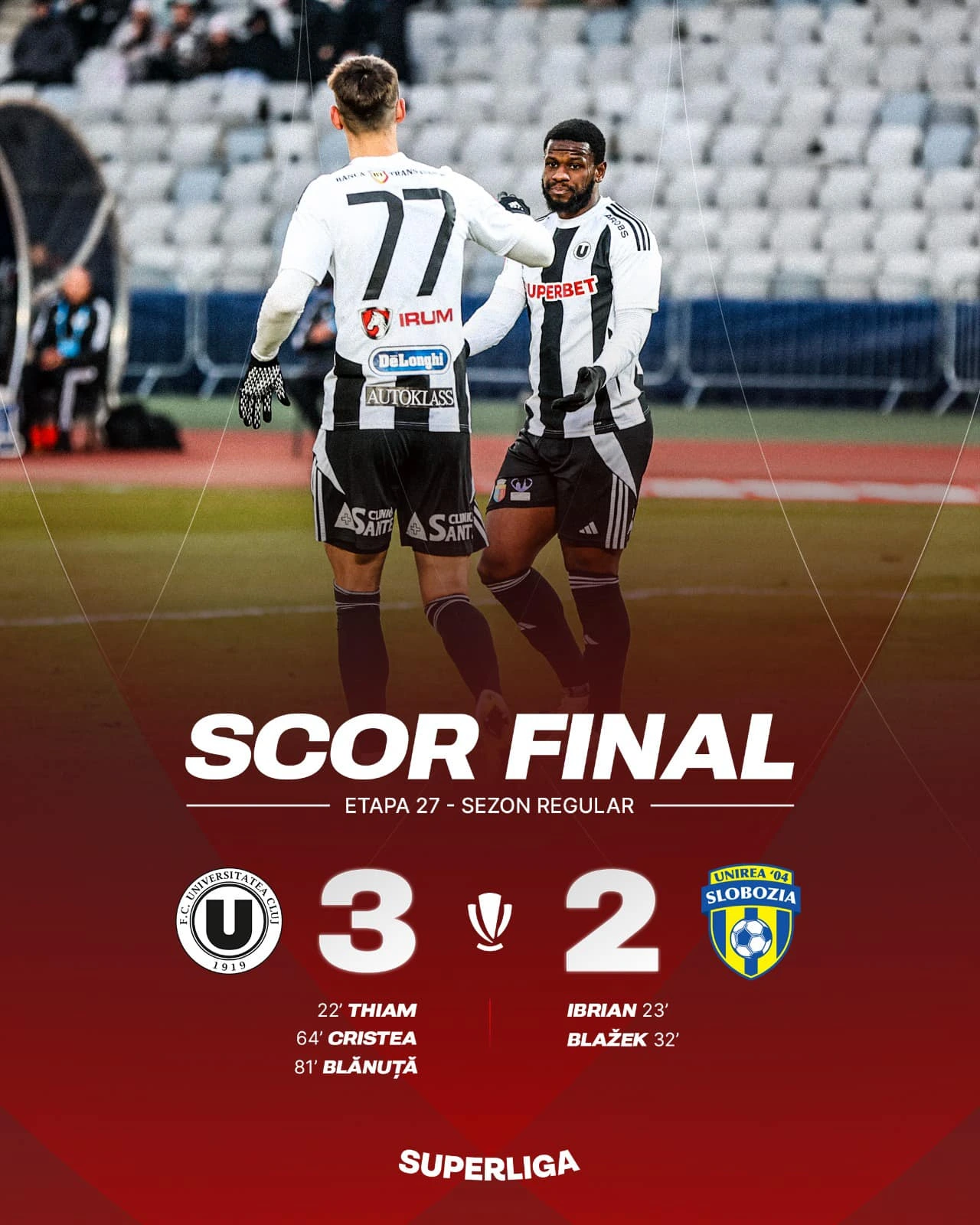 Universitatea Cluj - Unirea Slobozia 3-2 etapa 27 Superliga